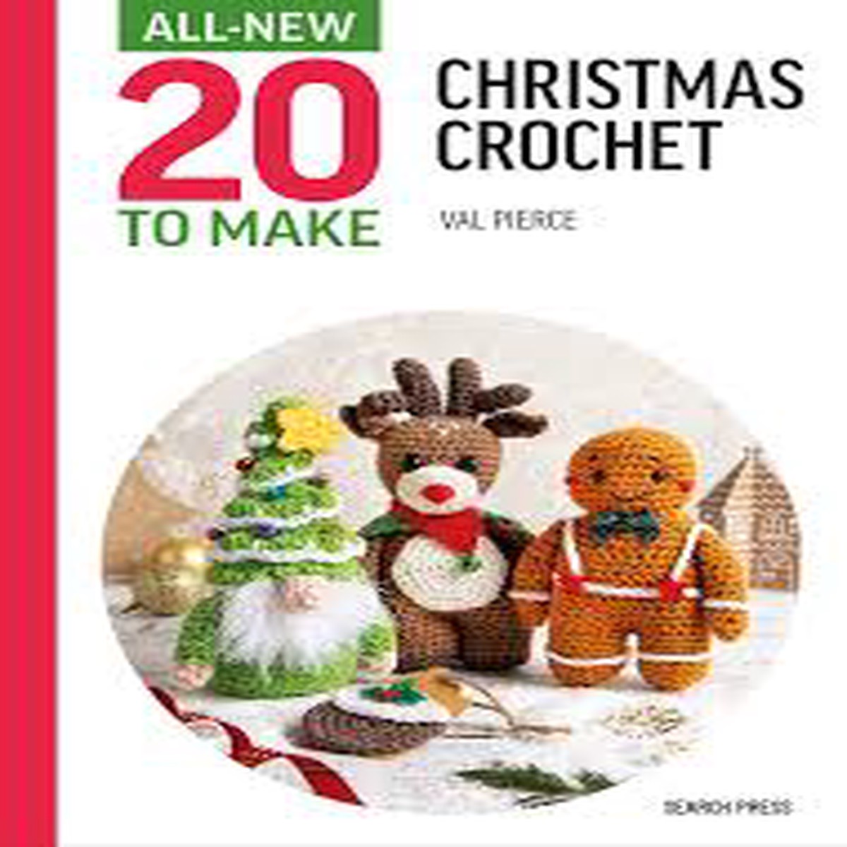 All New Twenty To Make Christmas Crochet by V Pierce
