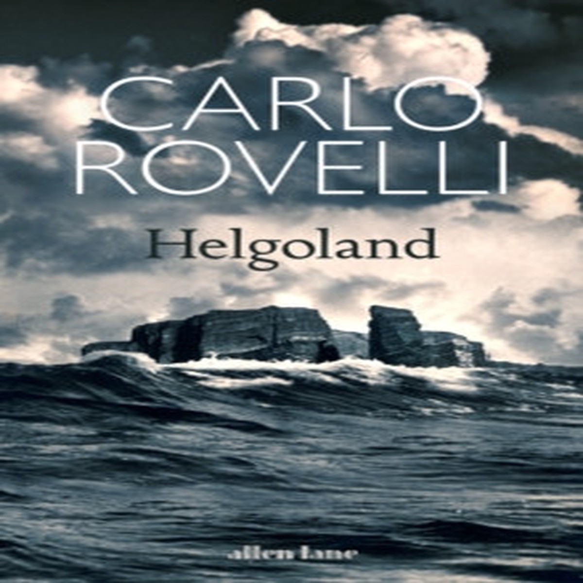 Helgoland by Carlo Rovelli