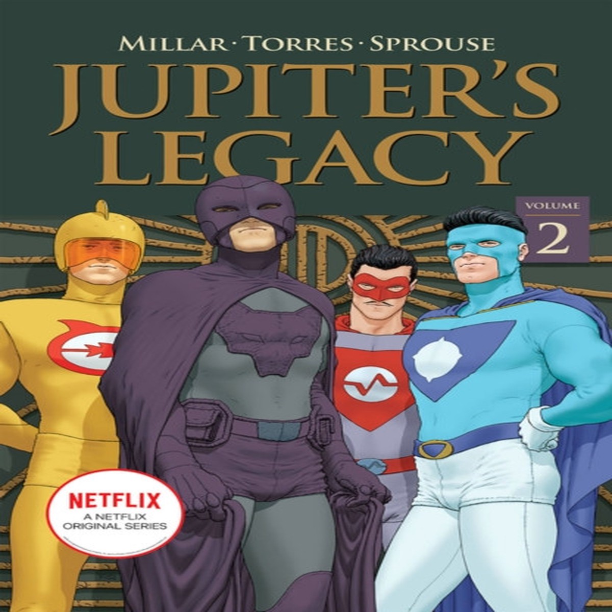 Jupiter's Legacy: Volume 2 by Mark Millar