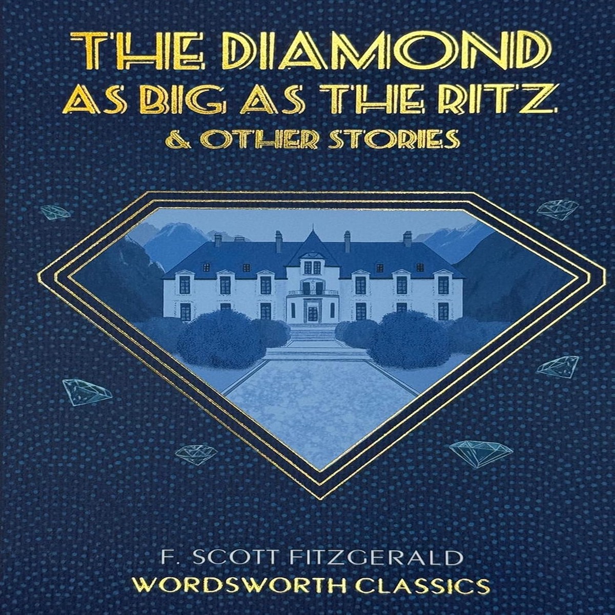 The Diamond as Big as the Ritz & Other Stories by F. Scott Fitzgerald