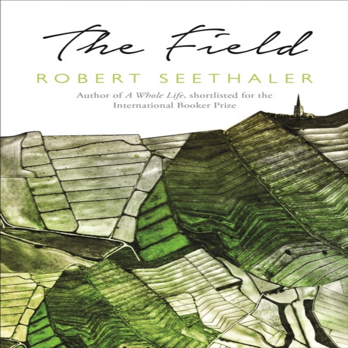 The Field by Robert Seethaler (PB)