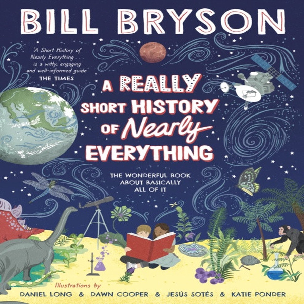 Really Short History of Nearly Everything by Bill Bryson