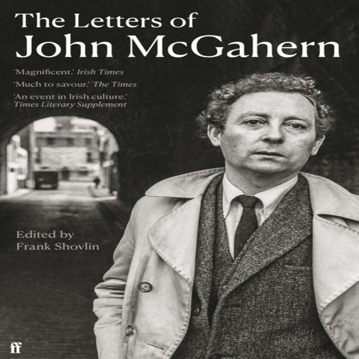 The Letters of John McGahern by John McGahern