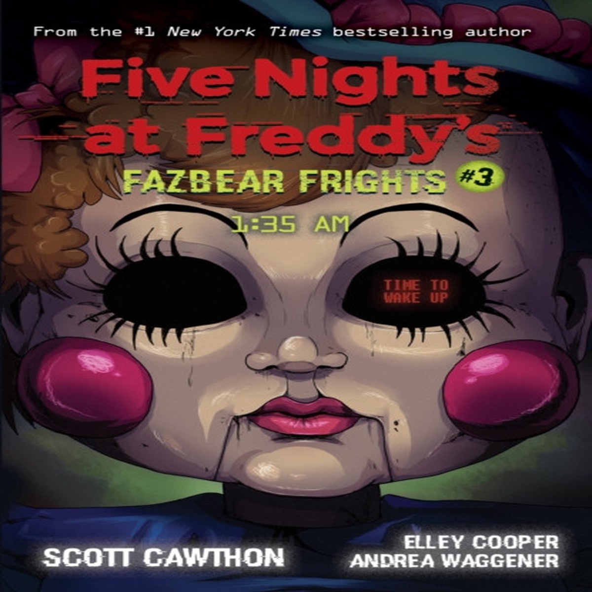 FAZBEAR FRIGHTS #3: 1:35AM by Scott Cawthon, Elley Cooper & Andrea Waggener