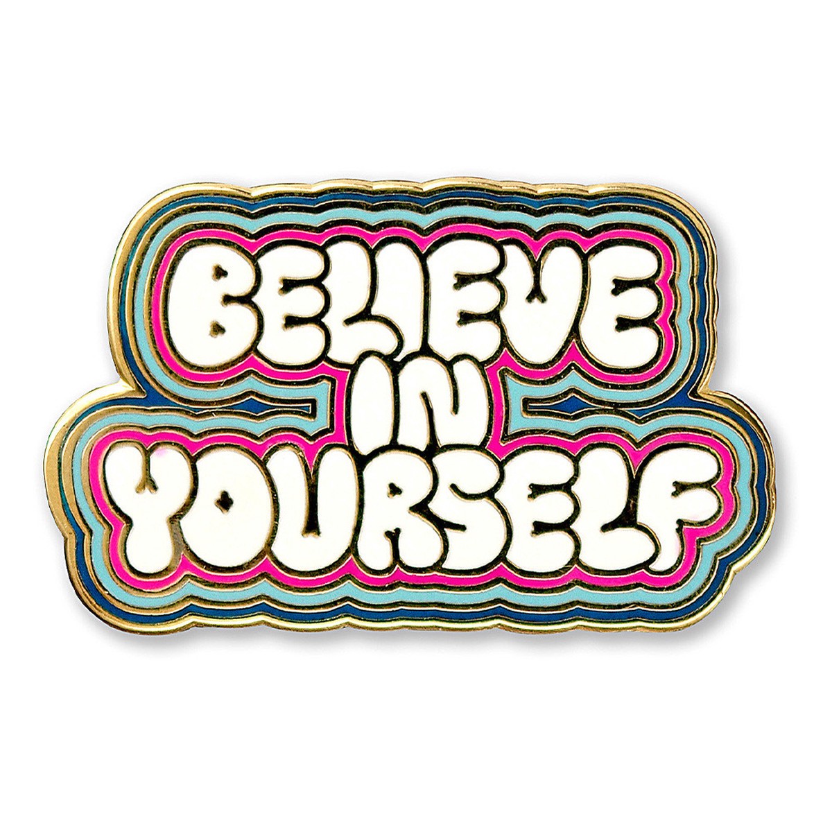 Enamel Pin - Believe in Yourself